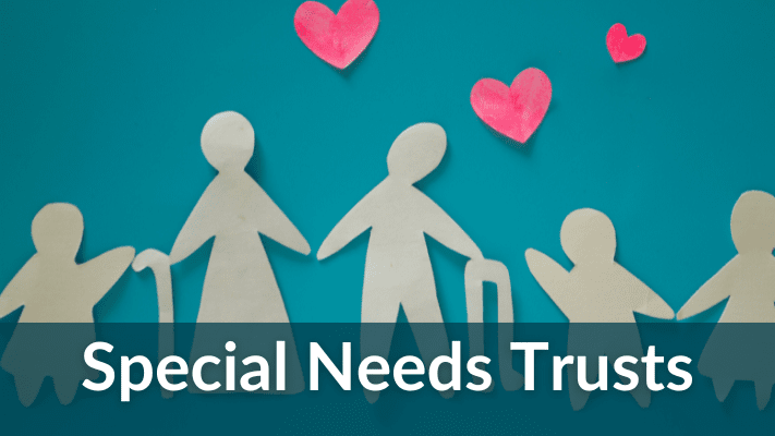 Everything You Need to Know About A Special Needs Trust